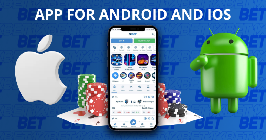 1xBet app for Android and iOS