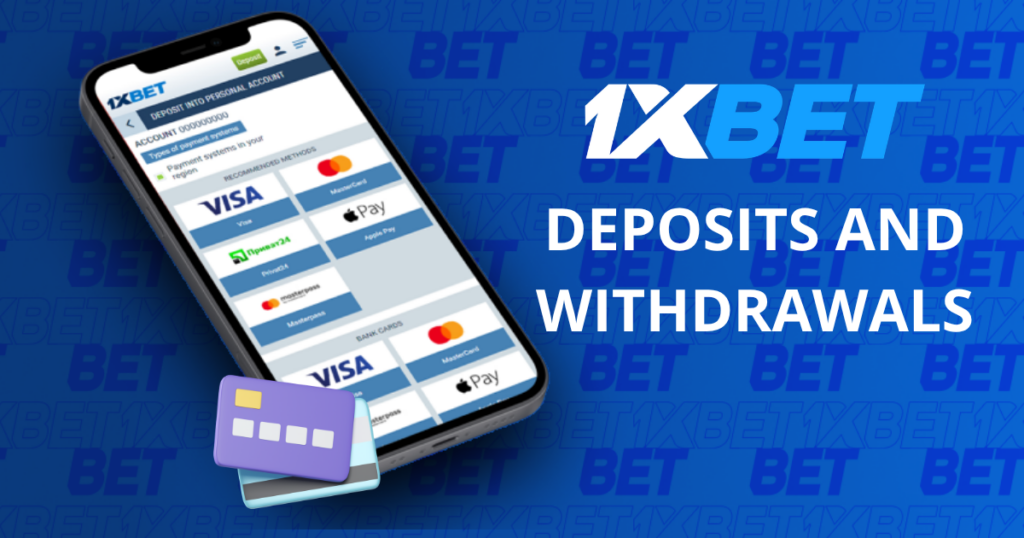 1xBet deposit and withdrawal methods