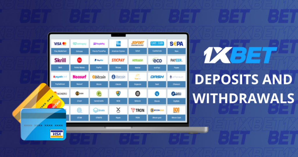 1xBet deposit and withdrawal methods